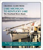 Cruising Guide from Lake Michigan to Kentucky Lake: The Heartland Rivers Route 1565549953 Book Cover