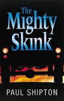 The Mighty Skink 0192714880 Book Cover