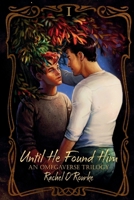 Until He Found Him: An Omegaverse Trilogy 1764105044 Book Cover