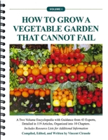 How to Grow a Vegetable Garden That Cannot Fail 1938394615 Book Cover