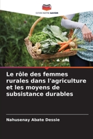 Le rôle des femmes rurales dans l'agriculture et les moyens de subsistance durables 6206299392 Book Cover