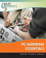 Wiley Pathways Personal Computer Hardware Essentials 0470074000 Book Cover