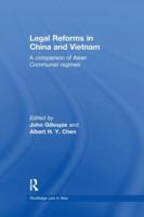 Legal Reforms in China and Vietnam: A Comparison of Asian Communist Regimes 1138979678 Book Cover