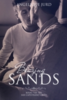 Blazing Sands: Book 7 - The San Capistrano Series B0BHKZFQK4 Book Cover