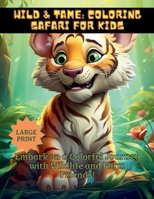 Wild & Tame: Coloring Safari for Kids: Embark on a Colorful Journey with Wildlife and Farm Friends! (Spanish Edition) B0CRT9ZDC5 Book Cover