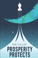 Prosperity Protects (Wrought Star) B0FC6SVQ3F Book Cover