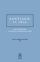 Santiago en 1850 (Spanish Edition) 9561429373 Book Cover