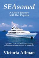 SEAsoned - A Chef's Journey with Her Captain 1935254375 Book Cover