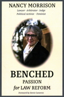 Benched: Passion for Law Reform 1988824133 Book Cover