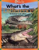 What's the Difference?: 10 Animal Look-Alikes 1550375644 Book Cover