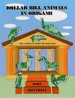 Dollar Bill Animals in Origami 0486411575 Book Cover