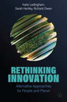 Rethinking Innovation: Alternative Approaches for People and Planet 3031570189 Book Cover