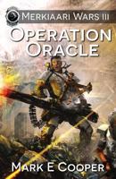 Operation Oracle: Merkiaari Wars 1905380526 Book Cover