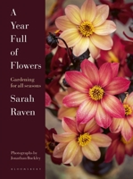 A Year Full of Flowers: Gardening for All Seasons 152662611X Book Cover