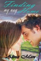 Finding My Way Home 1482524341 Book Cover