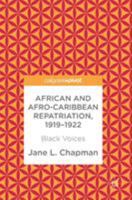 African and Afro-Caribbean Repatriation, 1919–1922: Black Voices 331968812X Book Cover