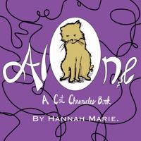 Alone: A Cat Chronicles Story B0F7GKPKKV Book Cover