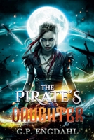 The Pirate's Daughter (The Kathryn Haggerty) B0FCDRT8MF Book Cover
