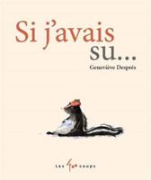 Si j'avais su 2898152587 Book Cover