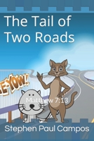 Keez & KiKi Remus: The Tail of Two Roads - Matt. 7:13 168844436X Book Cover