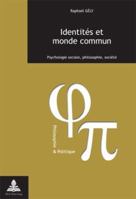Identités et monde commun 9052014167 Book Cover