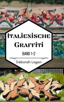 Italienische Graffiti Band 1-2 (German Edition) B0CLG2GCBB Book Cover