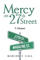 Mercy on 27Th Street: A Memoir 1737623676 Book Cover