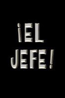 ¡El Jefe! Blank Journal and Gag Book 1974528421 Book Cover