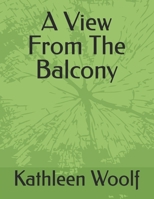 A View From The Balcony B0G4K215HB Book Cover