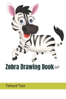 Zebra Drawing Book B09SJ462XC Book Cover