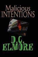 Malicious Intentions 1419609645 Book Cover