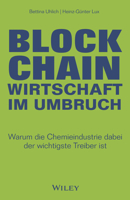Blockchain - Wirtschaft im Umbruch: Warum die Chemieindustrie dabei der wichtigste Treiber ist (German Edition) 3527510303 Book Cover