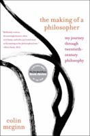 The Making of a Philosopher: My Journey Through Twentieth-Century Philosophy 0060957603 Book Cover