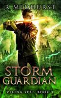 Storm Guardian: Viking Soul Book 3 1545420424 Book Cover