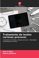 Tratamento de lesões cariosas precoces (Portuguese Edition) 6207714180 Book Cover