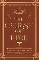 The Curse of Fire 1971069027 Book Cover
