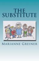 The Substitute 1976153743 Book Cover