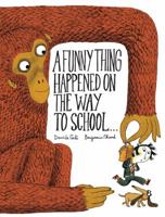 A Funny Thing Happened After School . . . 1452131686 Book Cover