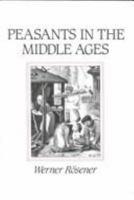Peasants in the Middle Ages 0252062892 Book Cover