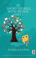 10 Short Stories with moral Part 1 B0D5YNS8M8 Book Cover