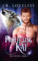 Protecting Kai (True Mates) B0GGJRHK49 Book Cover
