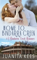 Home to Bindarra Creek 0648499502 Book Cover