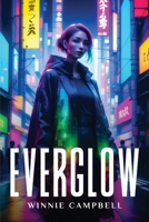 Everglow 1805106570 Book Cover