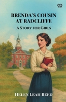 Brenda's Cousin At Radcliffe A Story for Girls 9371131144 Book Cover