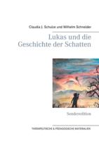 Lukas und die Geschichte der Schatten: Sonderedition 3734795877 Book Cover