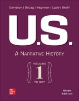 U.S.: A Narrative History Volume 1: To 1877 1260243044 Book Cover