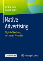 Native Advertising: Digitale Werbung Mit Neuen Formaten 365821368X Book Cover