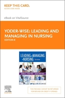 Leading and Managing in Nursing - Elsevier eBook on Vitalsource (Retail Access Card) 0323793134 Book Cover