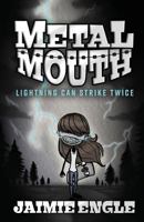 Metal Mouth: Lightning Can Strike Twice 1732878625 Book Cover