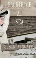 Sacrifice at Sea 1491015969 Book Cover